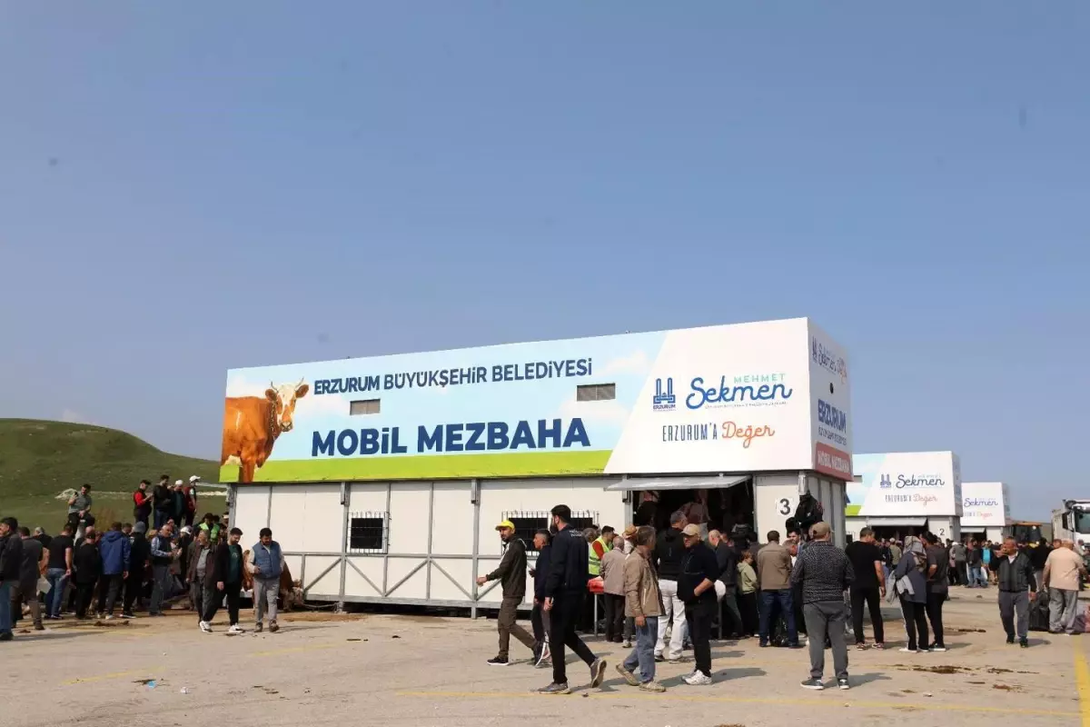 Kurban Bayramı'nda Erzurum'da Yoğunluk ve Mobil Mezbahaneler